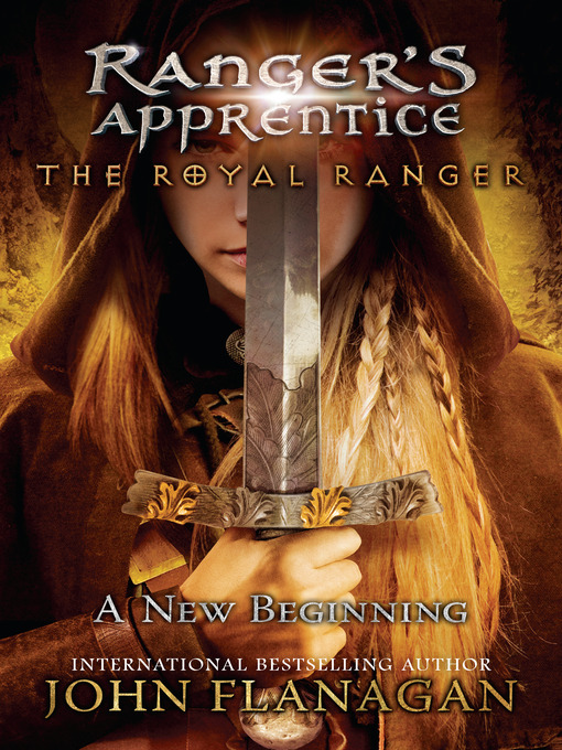 A New Beginning : Ranger's Apprentice: The Royal Ranger Series, Book 1