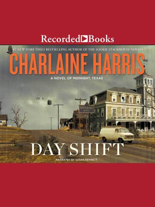 Day Shift : Midnight, Texas Series, Book 2