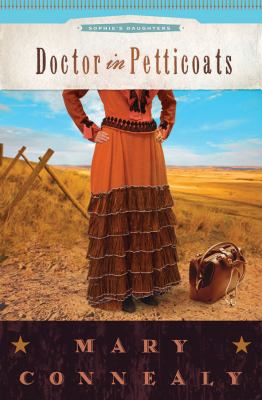 Doctor In Petticoats : Sophie's Daughters  Bk.
