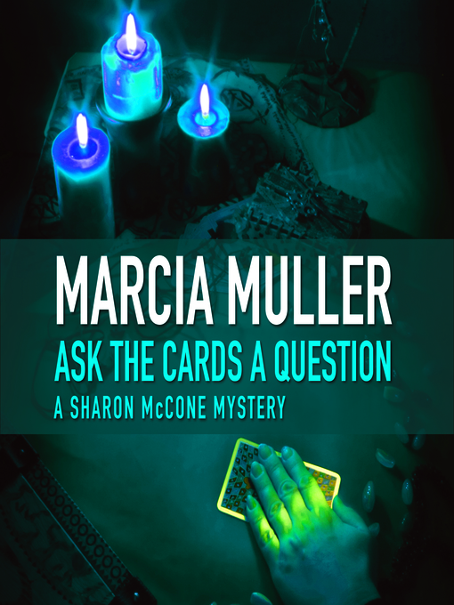 Ask the Cards a Question : Sharon McCone Mystery Series, Book 2